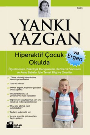 HİPERAKTİF ÇOCUK VE ERGEN OKULDA